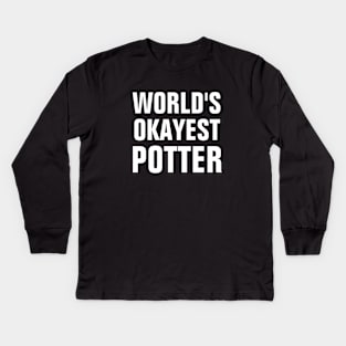 World's Okayest Potter Kids Long Sleeve T-Shirt